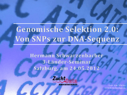Genomische Selektion 2.0: Von SNPs zur DNA-Sequenz