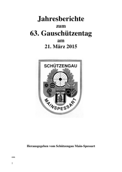 Jahresberichte zur 63. Gauversammlung
