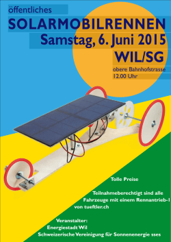 SOLARMOBILRENNEN Samstag, 6. Juni 2015 WIL/SG