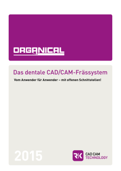 Das dentale CAD/CAM-Frässystem