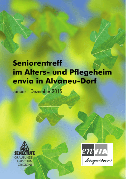 Seniorentreff im Alters- und Pflegeheim envia in Alvaneu Dorf