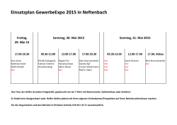 Einsatzplan GewerbeExpo 2015 in Neftenbach Freitag, 29. Mai 15