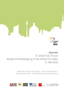 Agenda 9. Smart City Forum BürgerInnenbeteiligung in der Smart