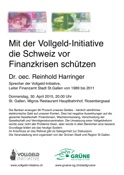 Mit der Vollgeld-Initiative die Schweiz vor Finanzkrisen schützen