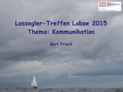 Losfahrertreffen 2015 Kommunikation von B.Frisch - Trans
