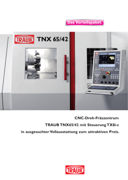 Das Vorteilspaket. - Flyer TRAUB TNX65/42 - INDEX