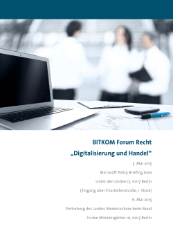 BITKOM Forum Recht „Digitalisierung und Handel“, Tag 1