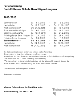 Ferienordnung Rudolf Steiner Schule Bern Ittigen Langnau 2015/2016