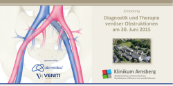 Diagnostik und Therapie venöser Obstruktionen am 30
