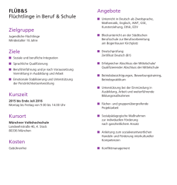 FLÜB&S Flüchtlinge in Beruf & Schule Zielgruppe Ziele Kurszeit