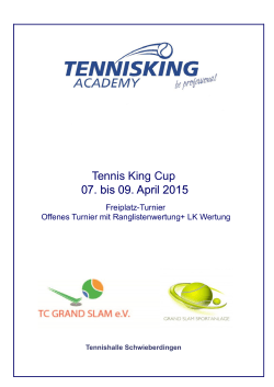 Tennis King Cup 07. bis 09. April 2015