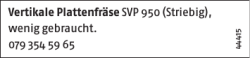 Vertikale Plattenfräse SVP 950 (Striebig), wenig gebraucht. 079 354