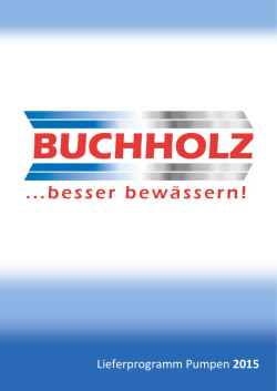 Lieferprogramm Pumpen 2015 - Buchholz Maschinen und Pumpen