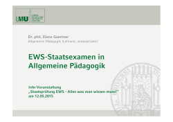 EWS-Staatsexamen in Allgemeine Pädagogik Dr. phil. Elena Gaertner
