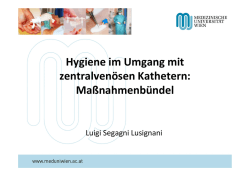 Hygiene im Umgang mit zentralven&ouml;sen Kathetern