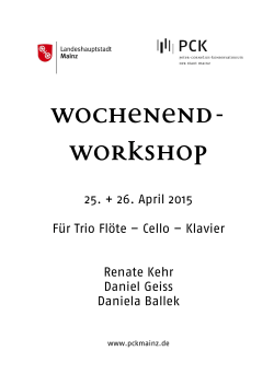 25. + 26. April 2015 Für Trio Flöte – Cello – Klavier Renate Kehr