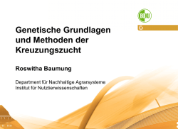 Genetische Grundlagen und Methoden der Kreuzungszucht