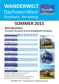 Betriebszeiten der Hornbahn Russbach & Donnerkogelbahn