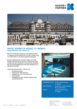 HOTEL SUVRETTA HOUSE, ST. MORITZ
