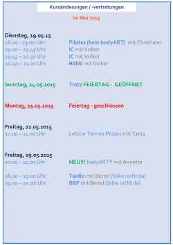 Dienstag, 19.05.15 18.00 - 19.00 Uhr 19.00 &ndash; 19.45 Uhr 19.45