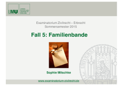 Fall 5: Familienbande - Examinatorium Zivilrecht