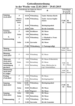Gottesdienstordnung.(22.03.- 29.03.2015)