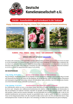 ITALIEN - Kamelienbl&uuml;te und Gartenkunst in der Toskana