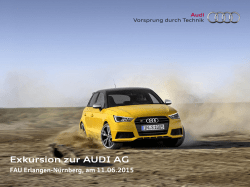 Ihre Exkursion zur AUDI AG Ingolstadt am 11.06.2015