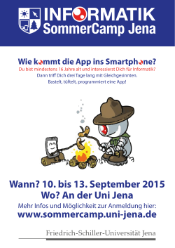 Wann? 10. bis 13. September 2015 Wo? An der Uni Jena