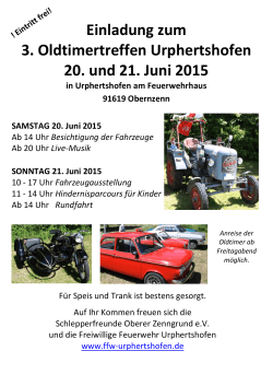 Einladung zum 3. Oldtimertreffen Urphertshofen 20. und 21. Juni 2015