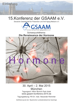 15.Konferenz der GSAAM e.V. - Die Renaissance der Hormone