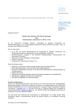 Garching, 20.05.15 Diplom-Ing./Master (FH) Biotechnologie oder