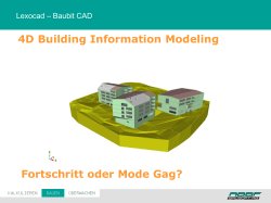 4D Building Information Modeling Fortschritt oder Mode Gag?