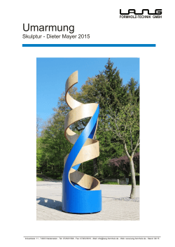 Umarmung - Skulptur Dieter Mayer 2015 - Lang