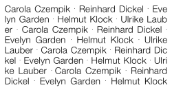 Carola Czempik . Reinhard Dickel . Eve lyn Garden . Helmut Klock