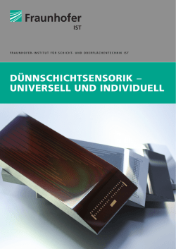 d&uuml;nnschichtsensorik &minus; universell und individuell - Fraunhofer