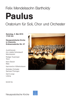Felix Mendelssohn Bartholdy Oratorium für Soli, Chor und Orchester