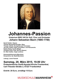 Johannes-Passion - Konzertchor der Stadt Mannheim