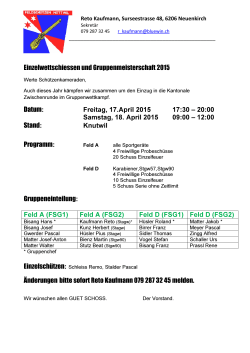 Einzelwettschiessen und Gruppenmeisterschaft 2015 Datum