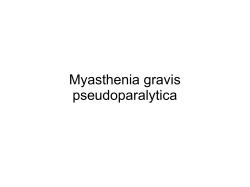 Myasthenia gravis pseudoparalytica