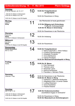 Gottesdienstordnung: 10. &ndash; 17. Mai 2015 Pfarre Goldegg