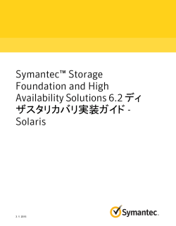 Symantec™ Storage Foundation and High Availability Solutions 6.2