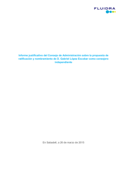 Informe justificativo del Consejo de Administraci&oacute;n sobre la