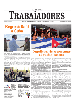 Regresó Raúl a Cuba - Periódico Trabajadores