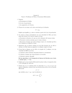 Cálculo II Tarea 6: Problemas de Física y Ecuaciones Diferenciales