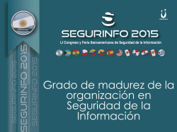 Grado de madurez de la organizaci&oacute;n en Seguridad de la Informaci&oacute;n