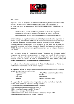 Hola a todos, El pr&oacute;ximo curso de `Socorrista en