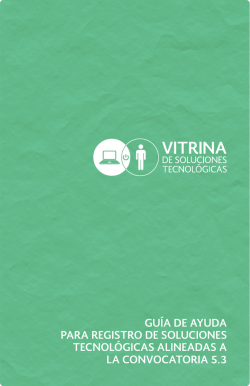 guia_convocatoria5-3 - Vitrina de Soluciones Tecnol&oacute;gicas