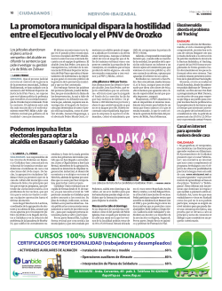 La promotora municipal dispara la hostilidad entre el