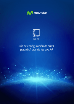 Gu&iacute;a de configuraci&oacute;n de su PC para disfrutar de los 300
